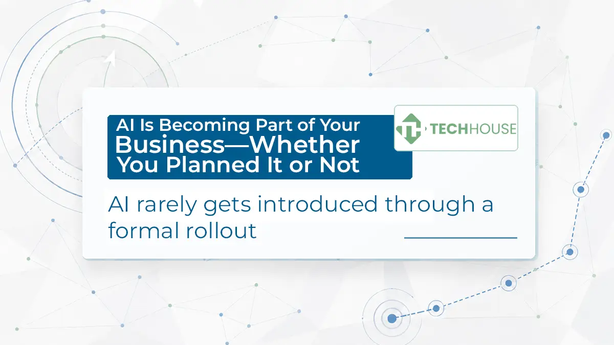 abstract bg with text AI Is Becoming Part of Your Business-Whether You Planned It or Not