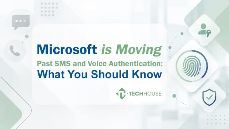 Microsoft Is Moving Past SMS and Voice Authentication: What You Should Know
